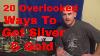 20 Overlooked Ways To Get Silver And Gold