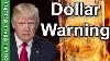 Plus Gros Que De Perdre Une Guerre, L'avertissement Sévère De Trump Sur Le Dollar